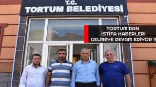 TORTUM'DAN İSTİFA HABERLERİ GELMEYE DEVAM EDİYOR