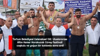 Tortum Belediyesi Geleneksel 132. Uluslararası Altın Kemer Karakucak Güreş Festivali coşkulu ve yoğun bir katılımla sona erdi.
